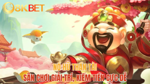 8kbet-no-hu-than-tai-san-choi-kiem-tien-cuc-de-moi-nhat